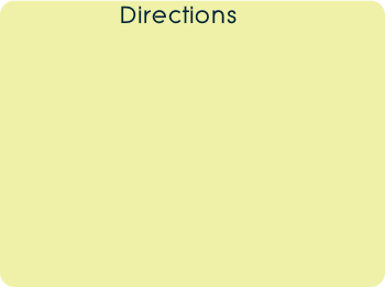 Directions
